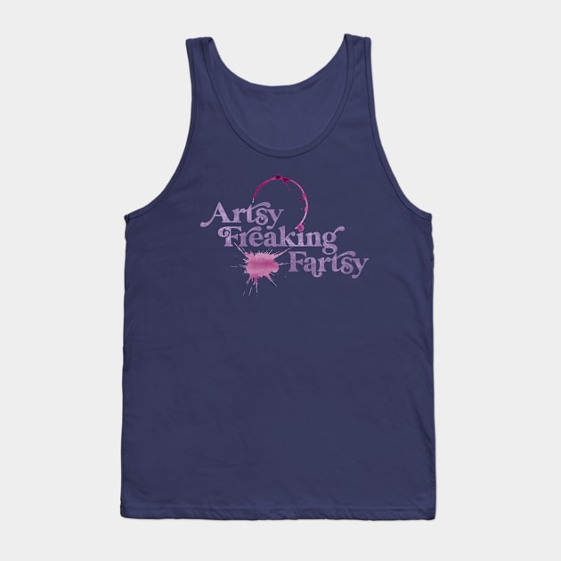 Artsy Freaking Fartsy Tank Top by StreetLightPeopleApparel